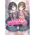 Adachi and Shimamura (Light Novel) Vol. 10