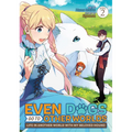 Even Dogs Go to Other Worlds: Life in Another World with My Beloved Hound (Manga) Vol. 2