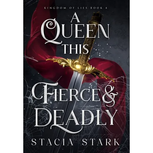 A Queen This Fierce and Deadly