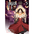 Dungeon Dive: Aim for the Deepest Level (Manga) Vol. 5