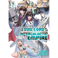 I'm the Evil Lord of an Intergalactic Empire! (Light Novel) Vol. 7