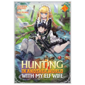 Hunting in Another World with My Elf Wife (Manga) Vol. 5