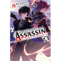 The World's Finest Assassin Gets Reincarnated in Another World as an Aristocrat, Vol. 8 (Light Novel): Volume 8