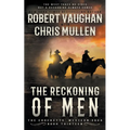 The Reckoning of Men: A Classic Western