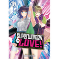 Superwomen in Love! Honey Trap and Rapid Rabbit Vol. 3