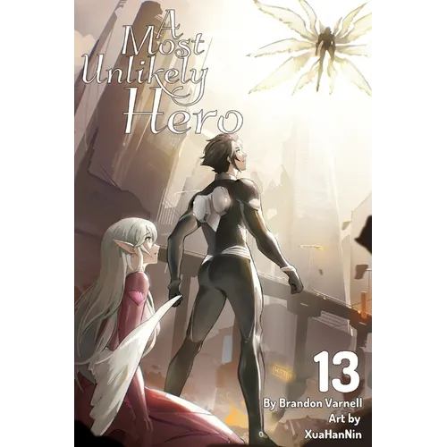A Most Unlikely Hero, Volume 13 (Light Novel)