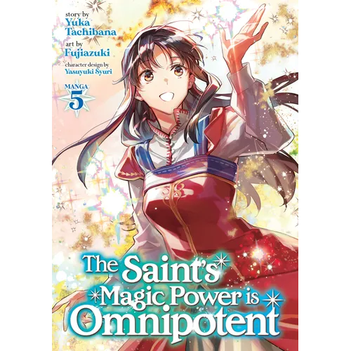 The Saint's Magic Power Is Omnipotent (Manga) Vol. 5