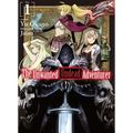 The Unwanted Undead Adventurer (Light Novel): Volume 1