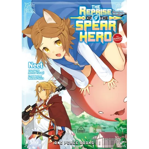 The Reprise of the Spear Hero Volume 09: The Manga Companion