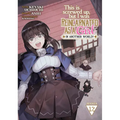 This Is Screwed Up, But I Was Reincarnated as a Girl in Another World! (Manga) Vol. 12
