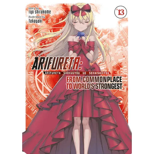 Arifureta: From Commonplace to World's Strongest (Light Novel) Vol. 13