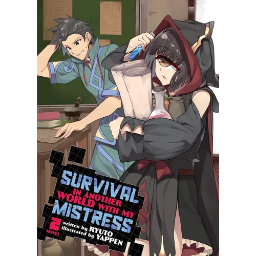 Survival in Another World with My Mistress! (Light Novel) Vol. 2