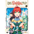 Magic Artisan Dahlia Wilts No More (Manga) Vol. 2