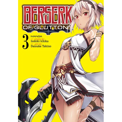 Berserk of Gluttony (Manga) Vol. 3