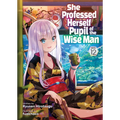 She Professed Herself Pupil of the Wise Man (Light Novel) Vol. 12