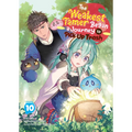 The Weakest Tamer Began a Journey to Pick Up Trash (Light Novel) Vol. 10