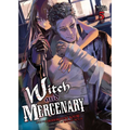 Witch and Mercenary (Light Novel) Vol. 5