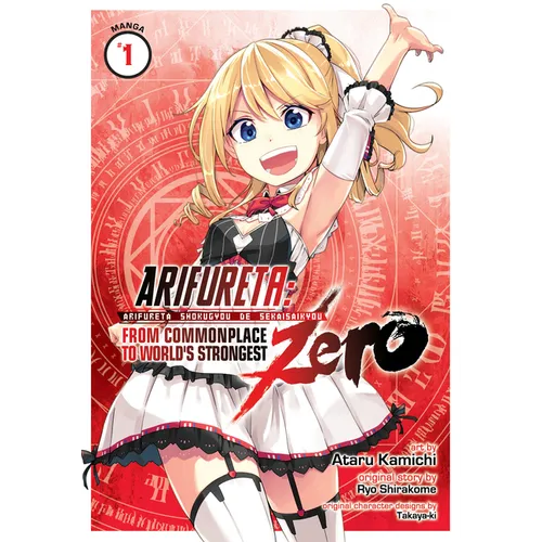 Arifureta: From Commonplace to World's Strongest Zero (Manga) Vol. 1