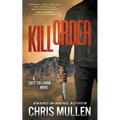 Kill Order: A Contemporary Western Mystery Series