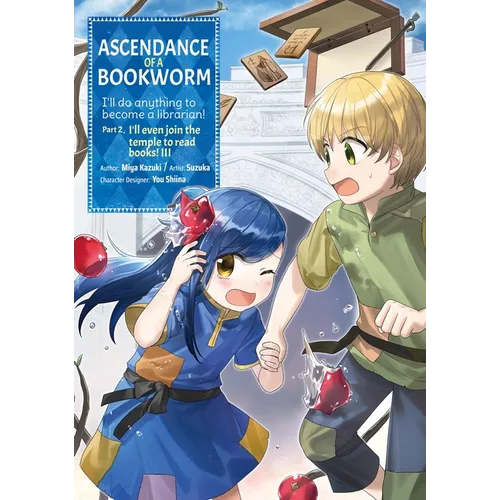 Ascendance of a Bookworm (Manga) Part 2 Volume 3: Volume 3
