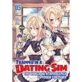 Trapped in a Dating Sim: The World of Otome Games Is Tough for Mobs (Manga) Vol. 5