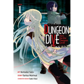 Dungeon Dive: Aim for the Deepest Level (Manga) Vol. 1