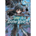 Loner Life in Another World Vol. 4 (Manga)